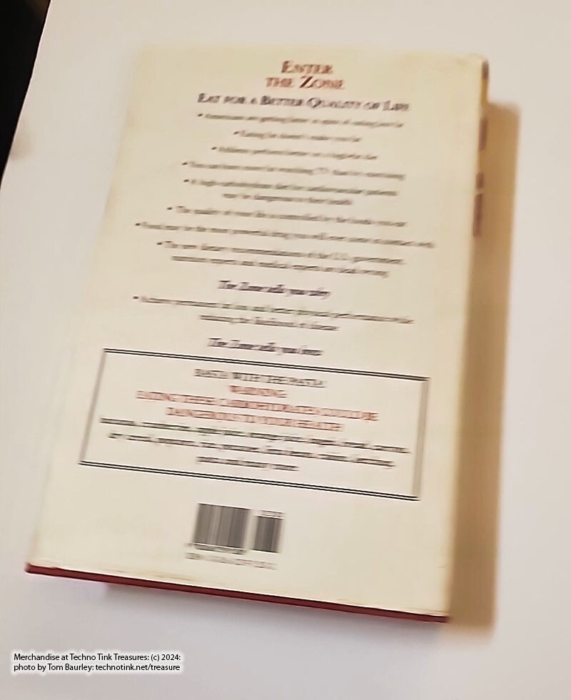 The Zone Ser.: The Zone : Revolutionary Life Plan to Put Your Body in Total…