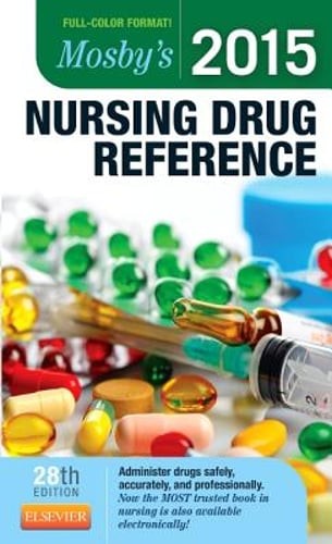 Mosby’s Nursing Drug Reference by NP Skidmore-Roth, Linda, RN, Msn: Used