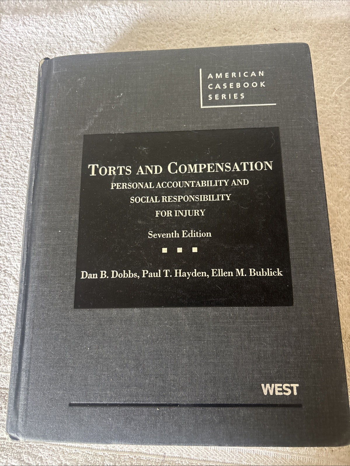 Torts And Compensation 7th Edition