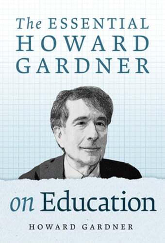 The Essential Howard Gardner on Education by Howard Gardner: Used