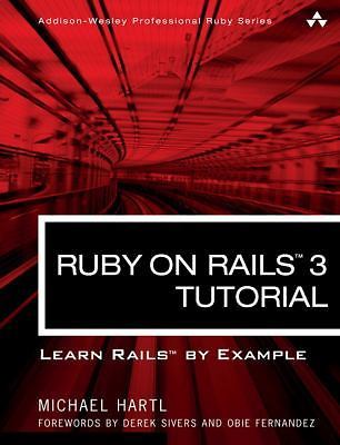 Ruby on Rails 3 Tutorial: Learn Rails by Example (Addison-Wesley Professiona…