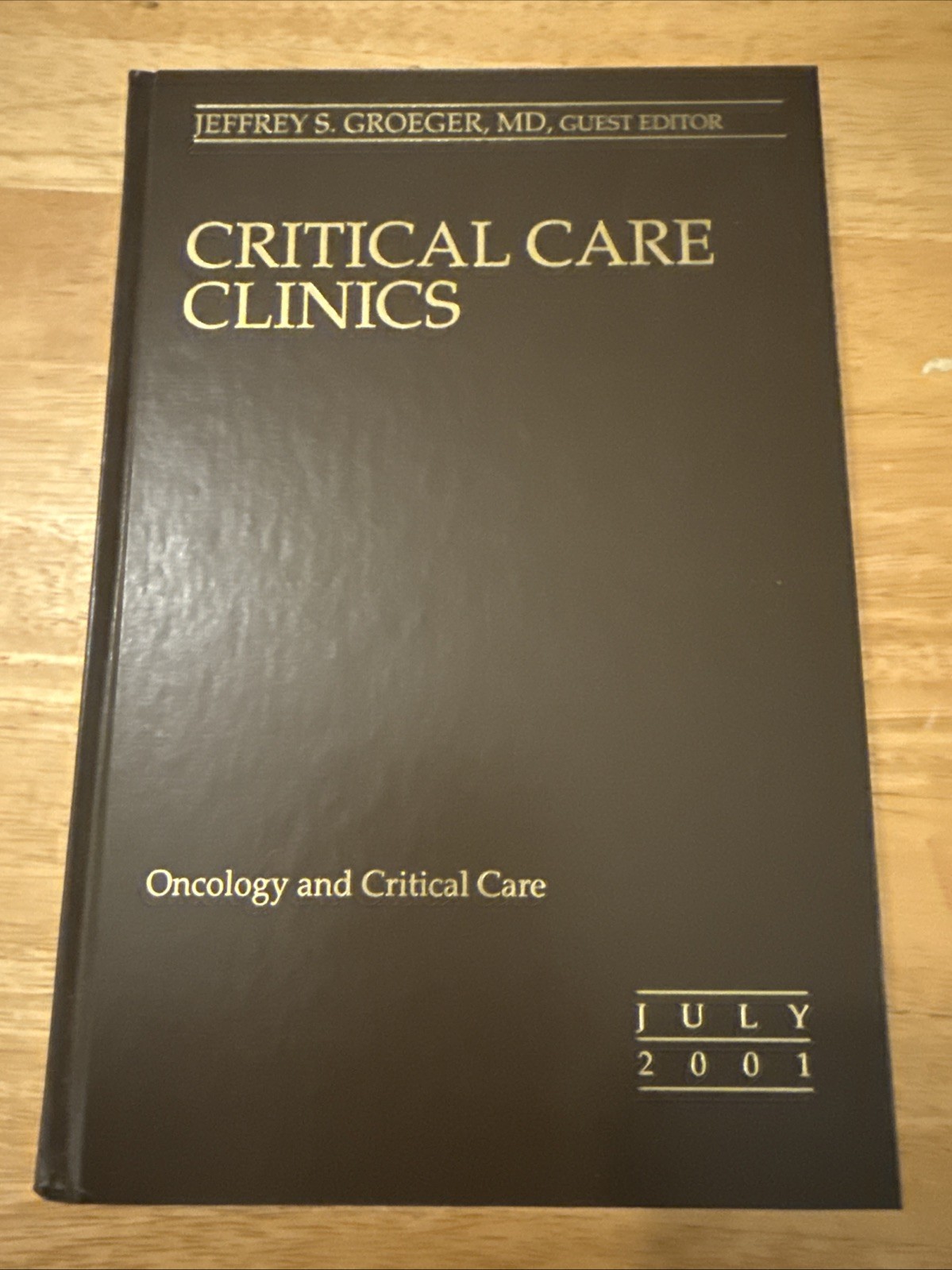 Critical Care Clinics – Oncology & Critical Care – July 2001 – Hardcover