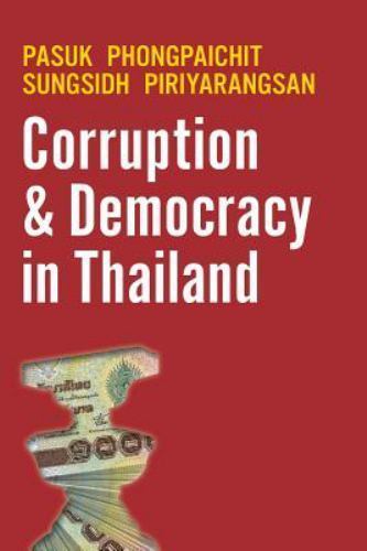 Corruption and Democracy in Thailand – paperback, Phongpaichit, 9789747100310