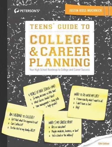 Teens’ Guide to College & Career Planning – 0768939909, paperback, Petersons