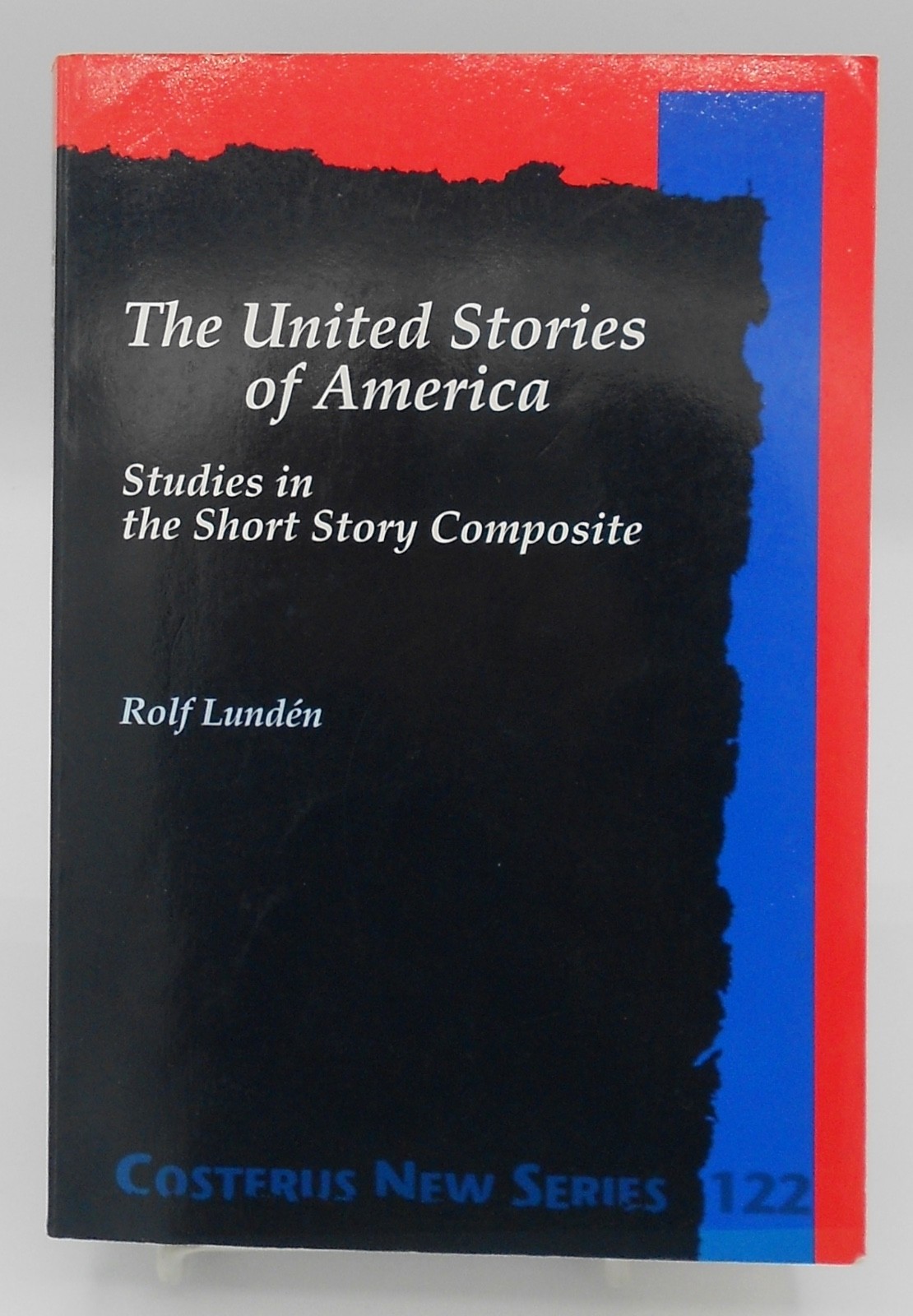 UNITED STORIES OF AMERICA: SHORT STORY COMPOSITE by ROLF LUNDEN 1999 PB VG