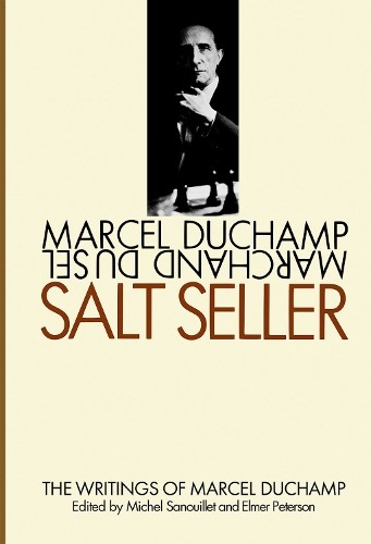 Marcel Duchamp Michel Sanouillet Elmer Peters Salt Seller (Hardback) (UK IMPORT)