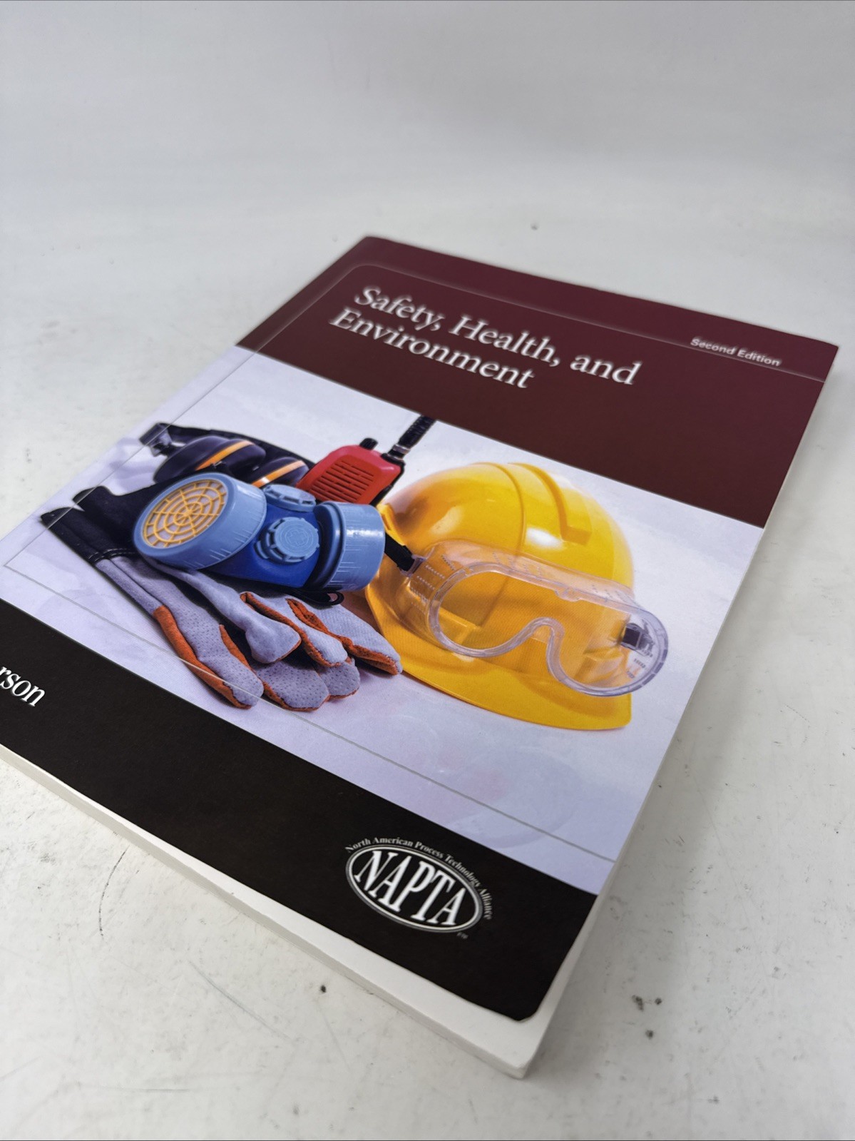 Safety, Health, and Environment by NAPTA 2nd Edition