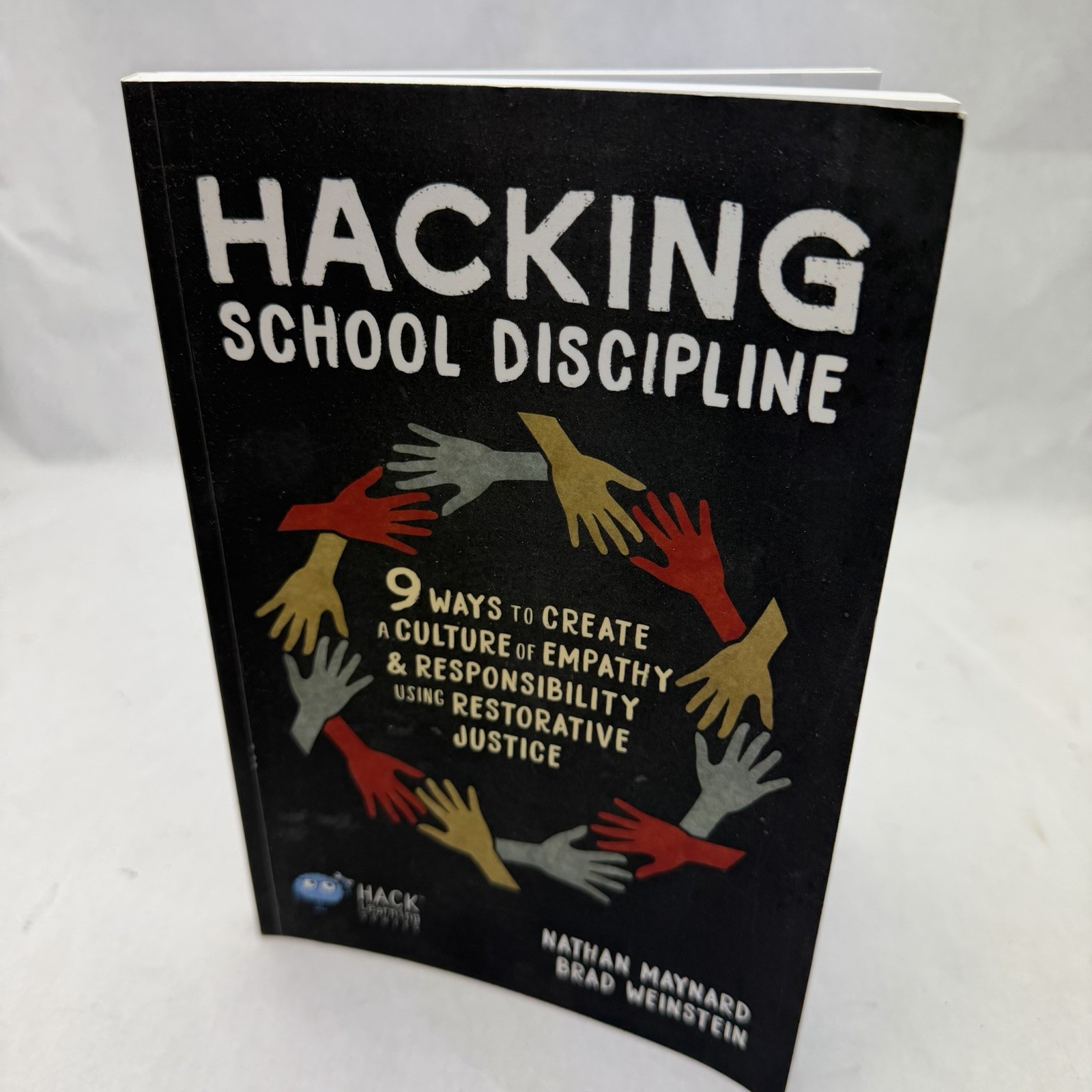 Hacking School Discipline: 9 Ways to Create a Culture of Empathy and…