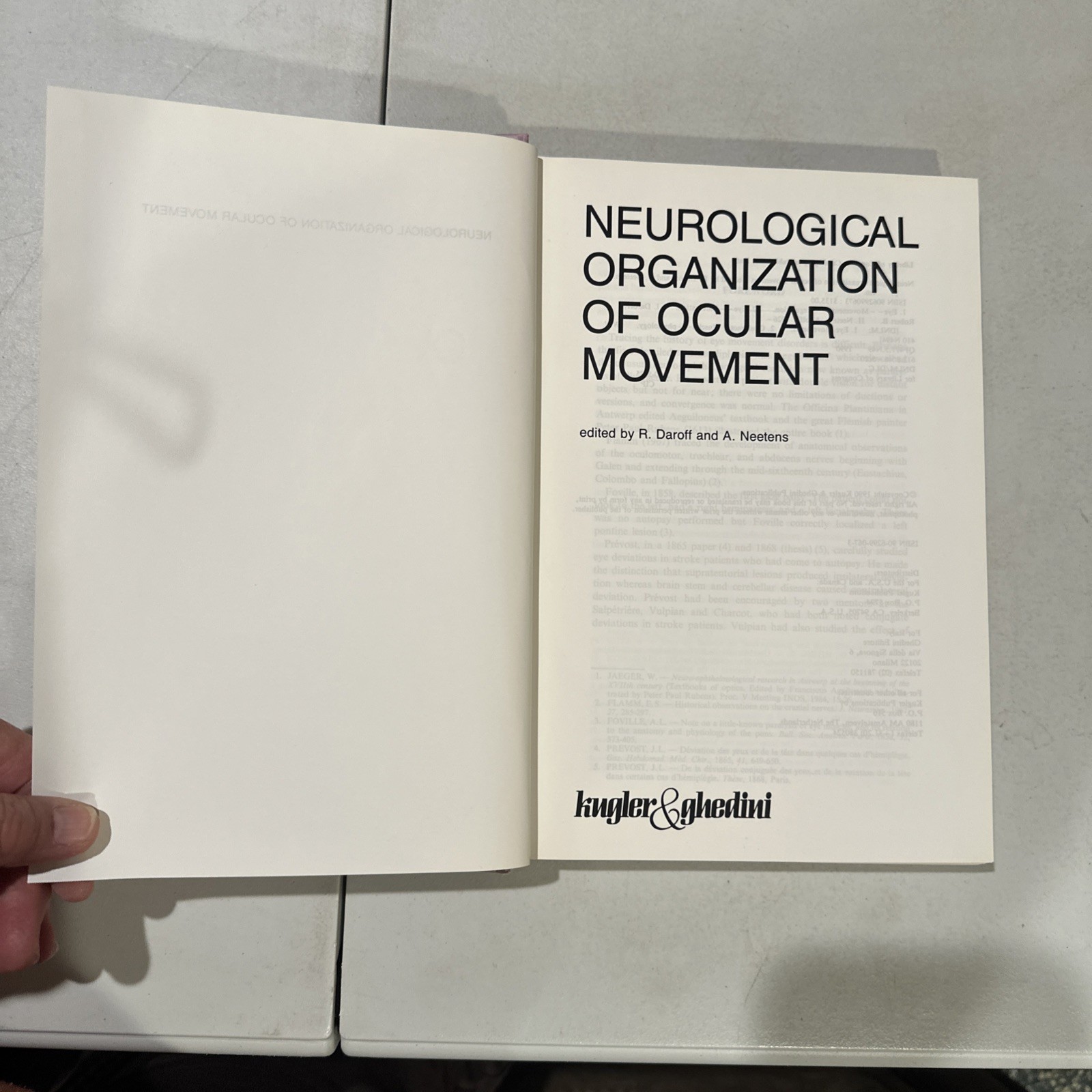 Neurological Organization of Ocular Movement. Ed. Daroff Neetens.Ophthalmology