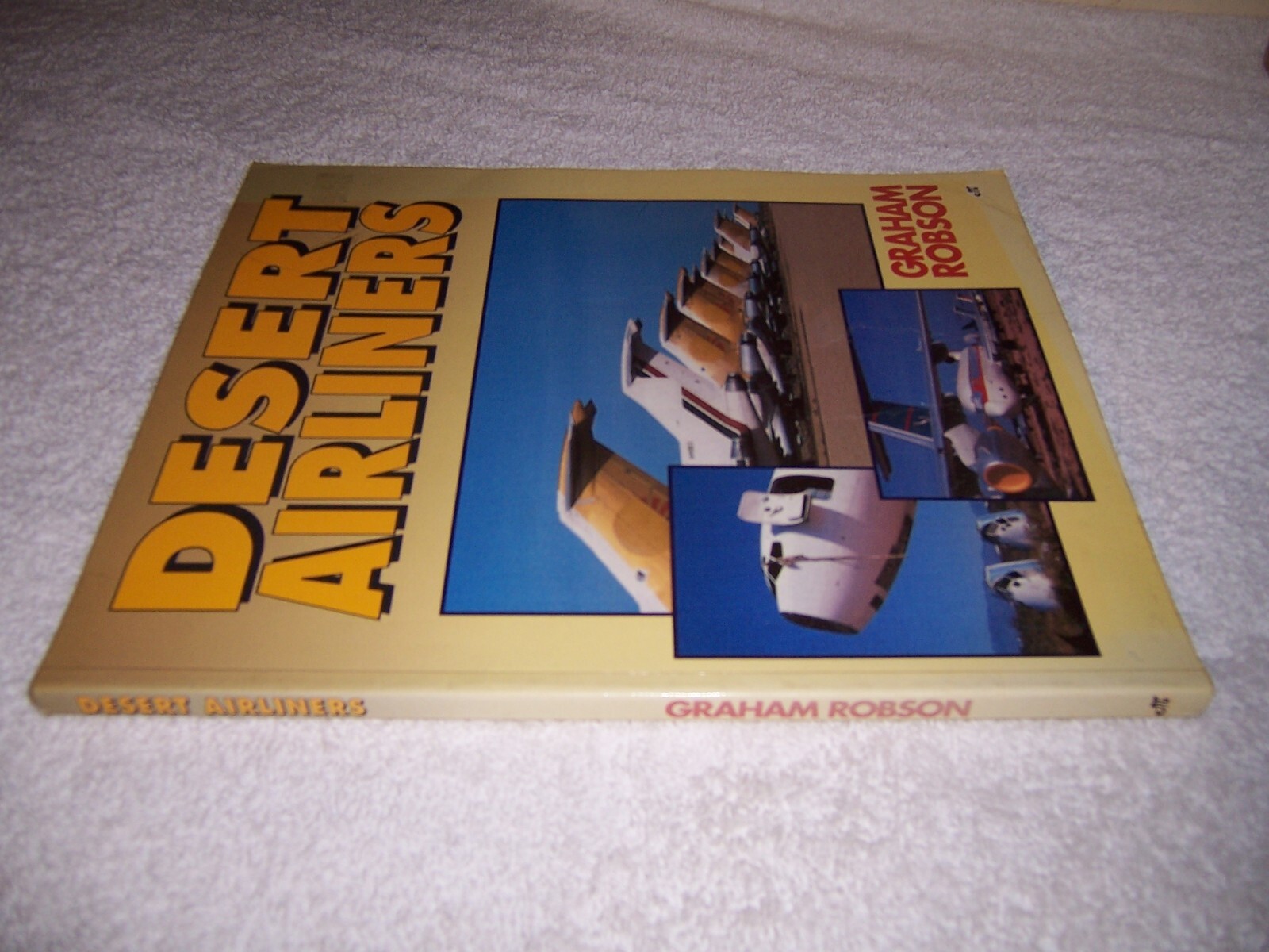 Desert Airlines by Graham Robson pb