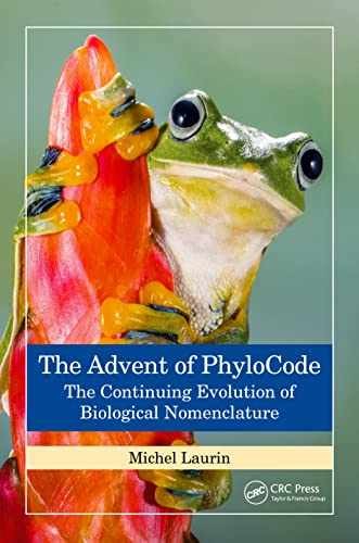 The Advent of PhyloCode – Hardcover, by Laurin Michel – Very Good