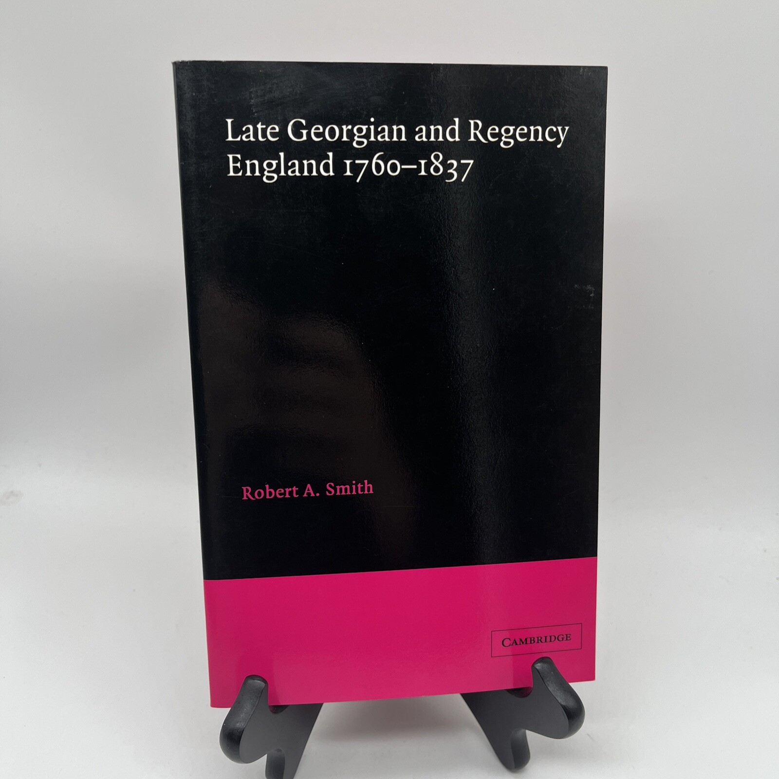 Late Georgian and Regency England, 1760-1837, Paperback by Smith, Robert A., …