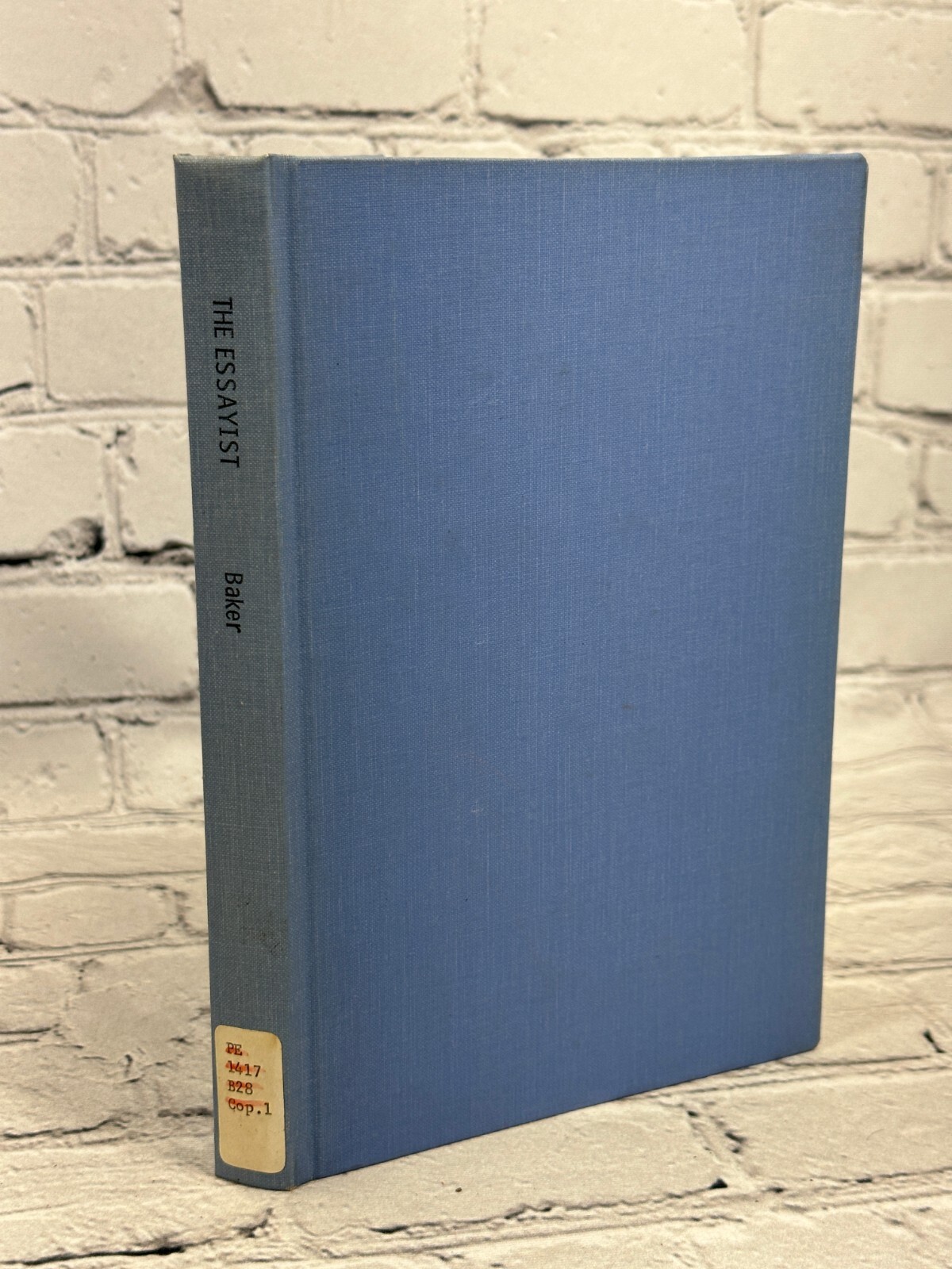 The Essayist by Sheridan Baker [1963 · Second Printing]
