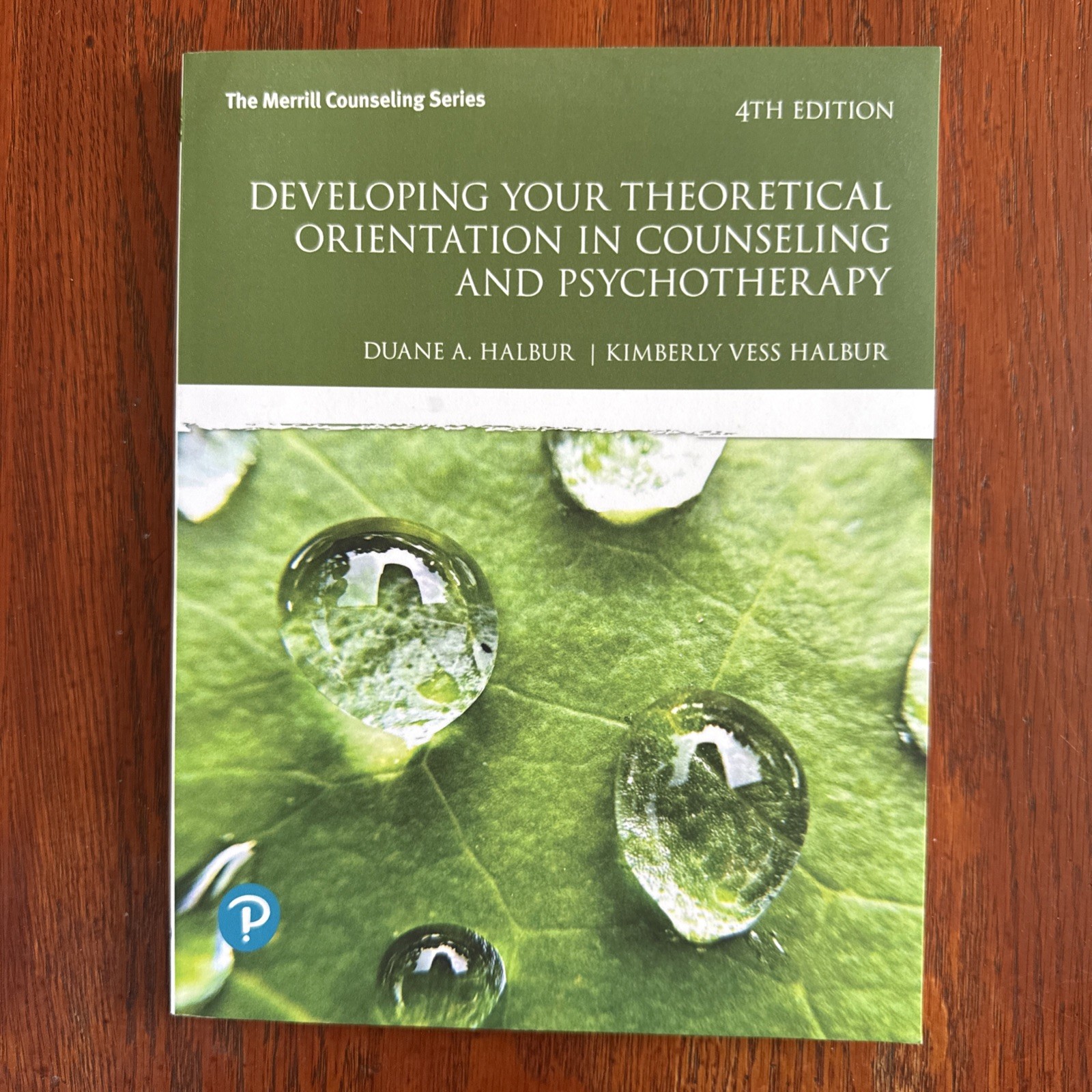 Developing Your Theoretical Orientation in Counseling and Psychotherapy by Duane