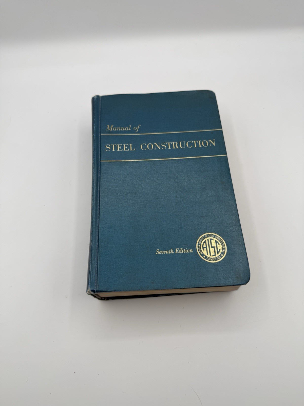Manual of Steel Construction Seventh Edition AISC Engineering Reference Book