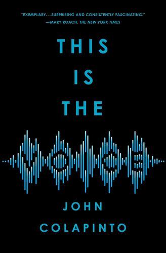 This Is the Voice by Colapinto, John [Paperback]