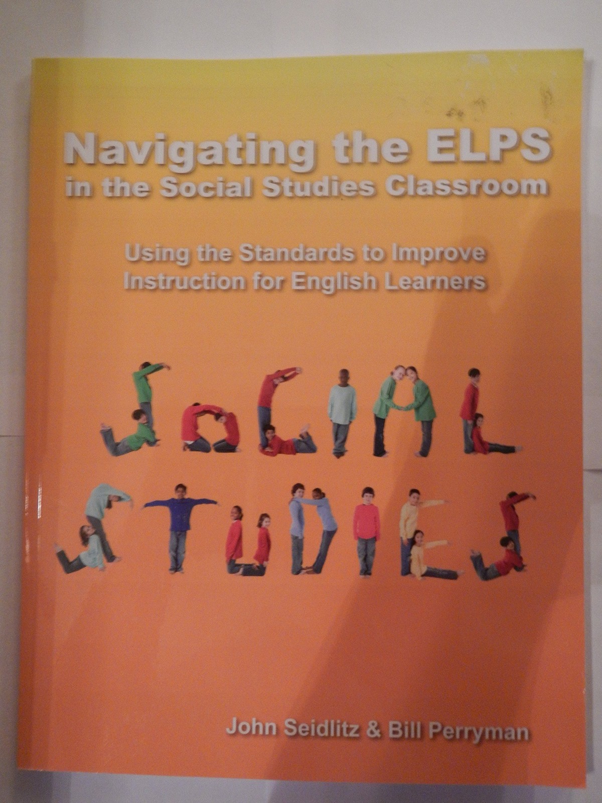 Navigating the ELPS in the Social Studies Classroom: Using the Standards to …