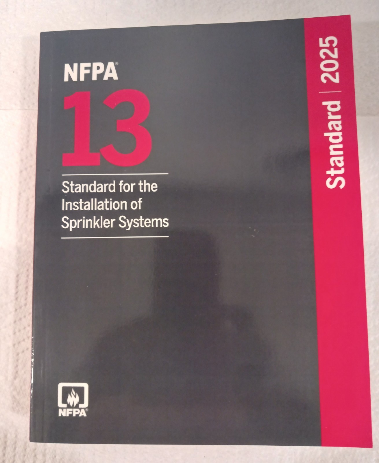 NFPA 13, Standard for the Installation of Sprinkler Systems : 2025 Edition by…