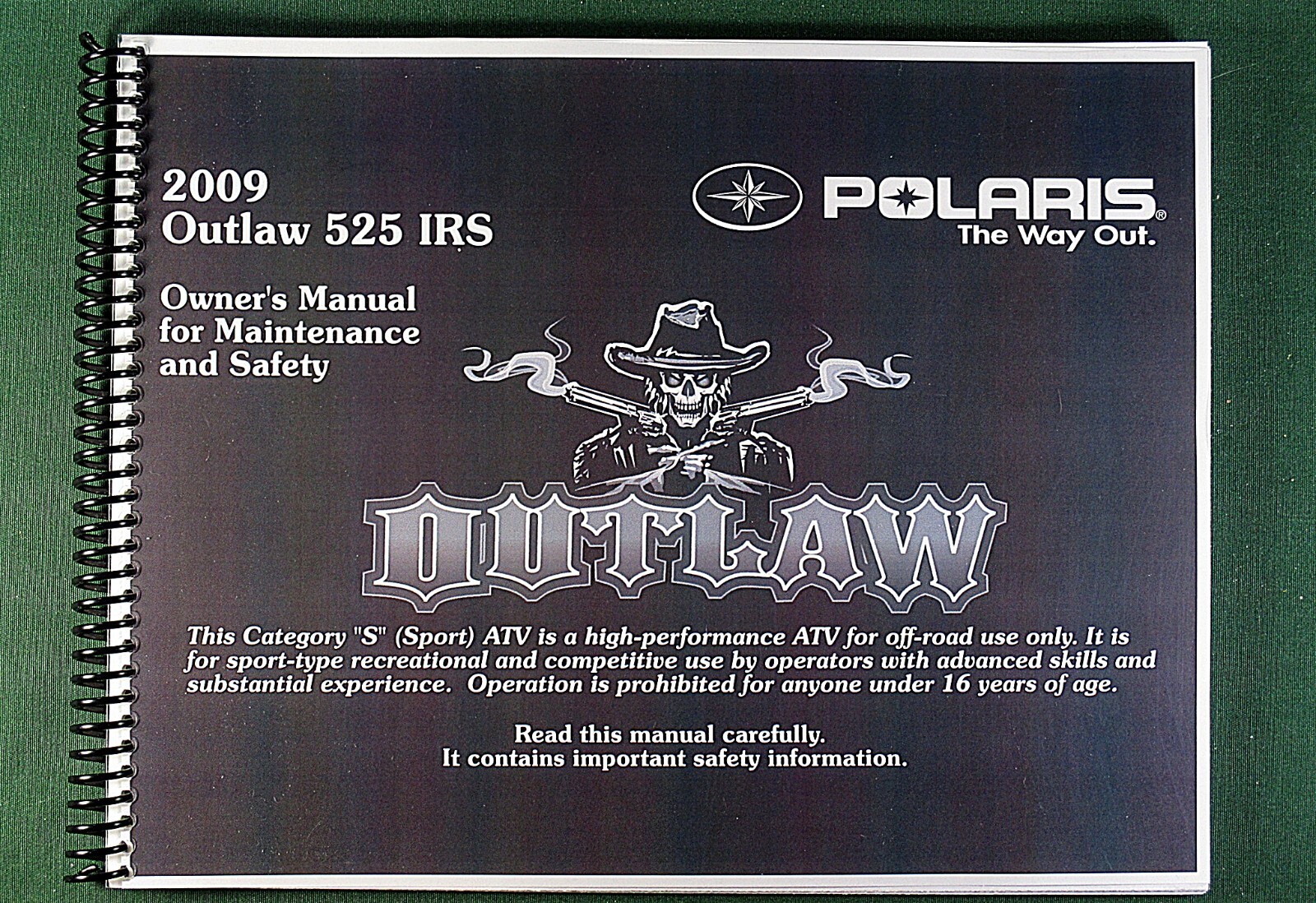 2009 Polaris Outlaw 525 IRS ATV Owner’s Manual: 203 Pages & Protective Covers!