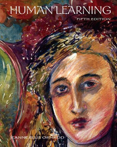 Human Learning (5th Edition) by Jeanne Ellis Ormrod