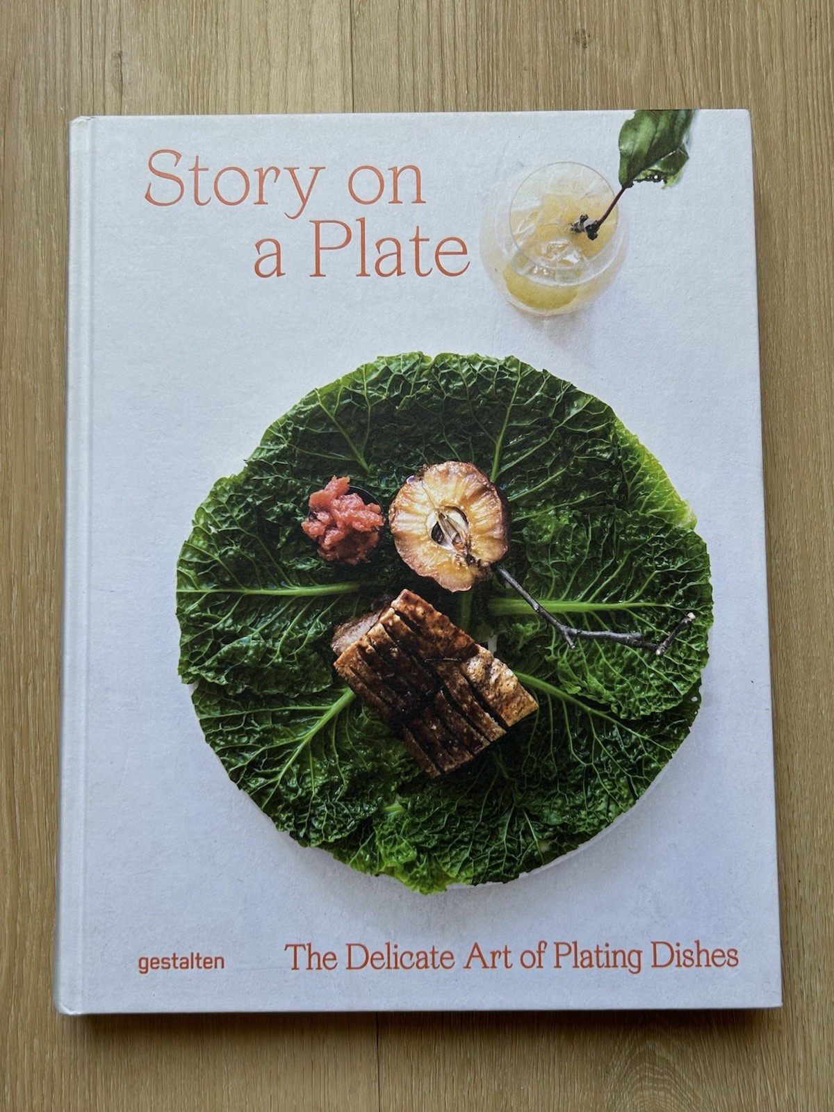 Story On A Plate. The Delicate Art Of Plating Dishes by Gestalten Large HC Book