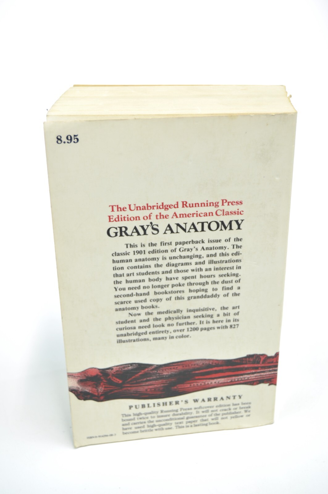The Unabridged Running Press Edition o the American Classic Gray’s Anatomy