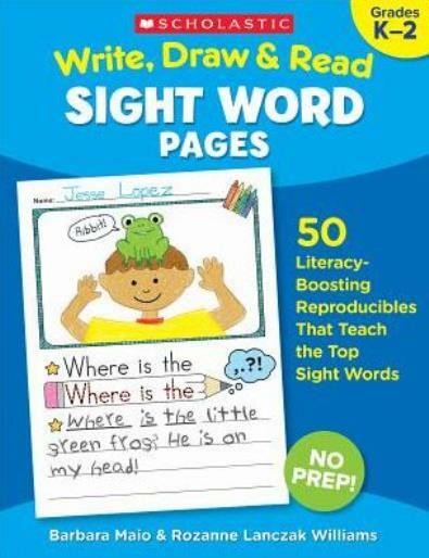 Write, Draw & Read Sight Word Pages: 50 Literacy-Boosting Reproducibles Tha…