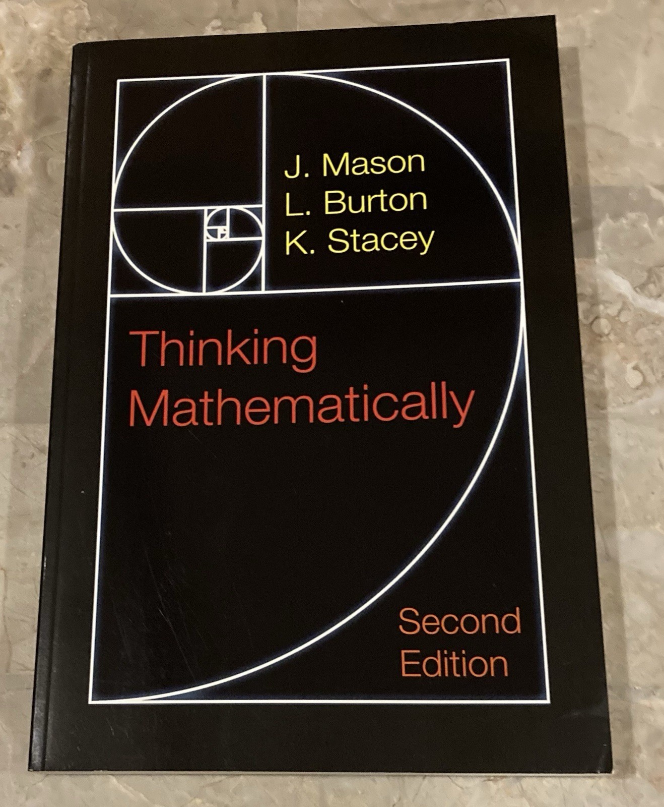 Thinking Mathematically (2nd Edition) by J. Mason Paperback Book