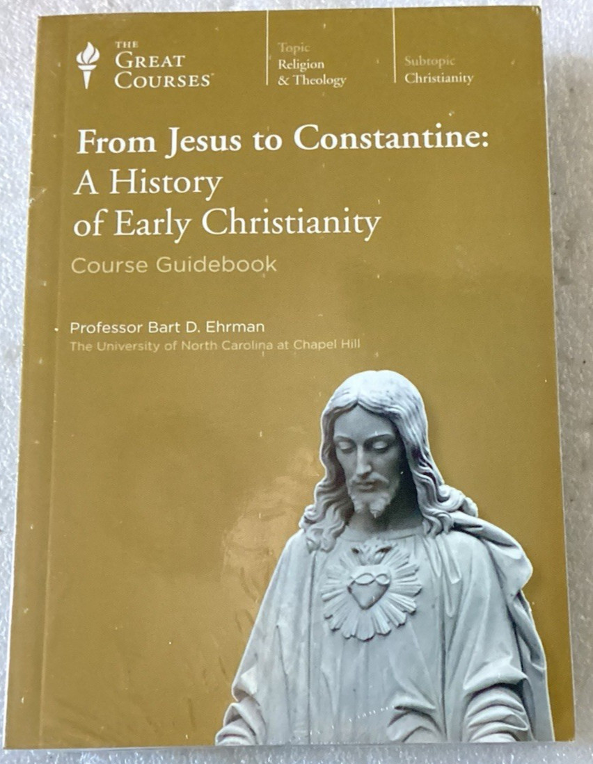 Great Courses: From Jesus To Constantine: A History of Early Christianity – NEW