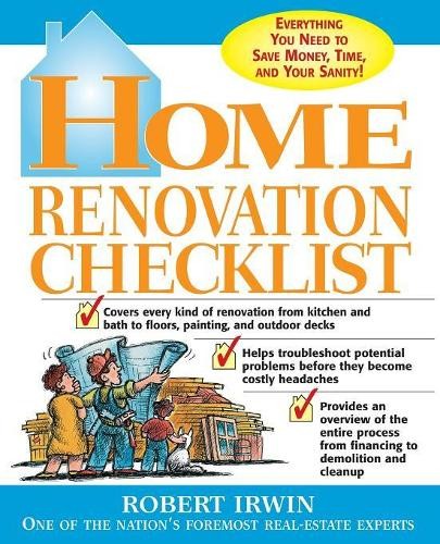 Robert Irwin Home Renovation Checklist (Paperback)