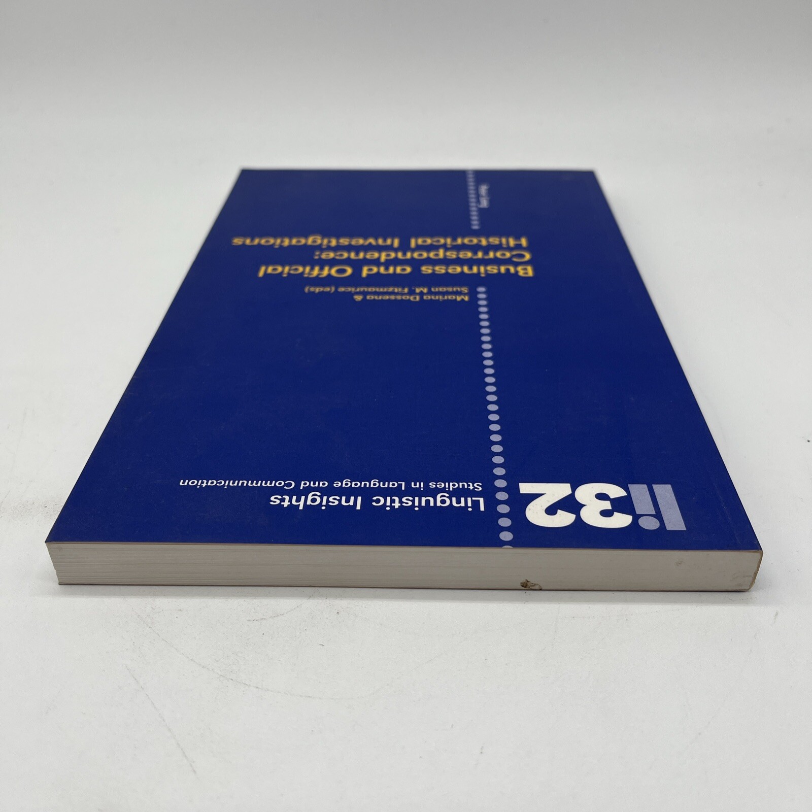 Business and Official Correspondence: Historical Investigations LI32 Peter Lang