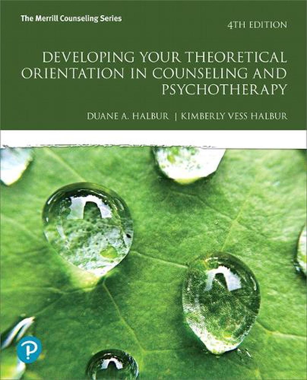 Developing Your Theoretical Orientation in Counseling and Psychotherapy by Duane