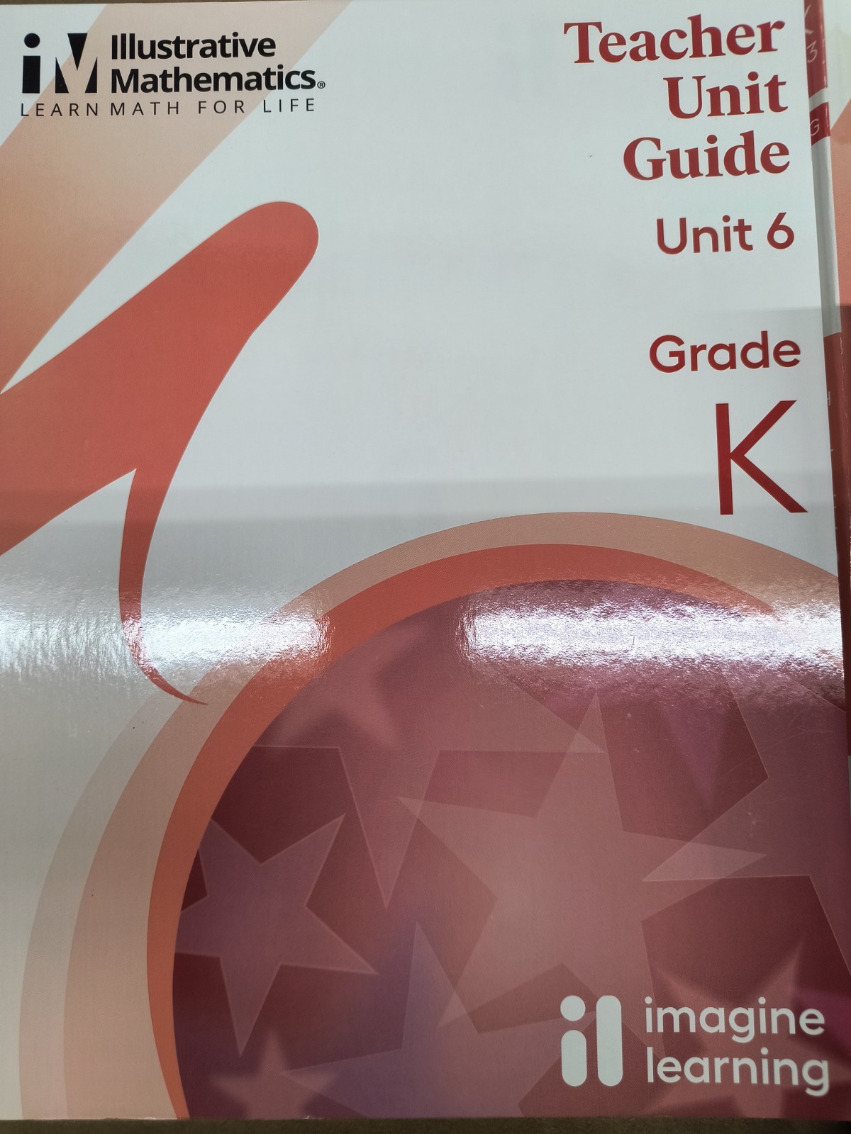 Illustrative Mathematics Grade K Teachers Unit Guide 1-8 Math