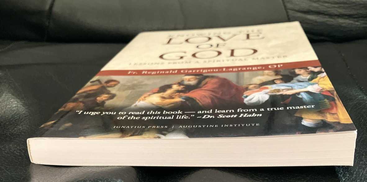 Knowing the Love of God by O P Reginald Garrigou-Lagrange *Excellent Condition*