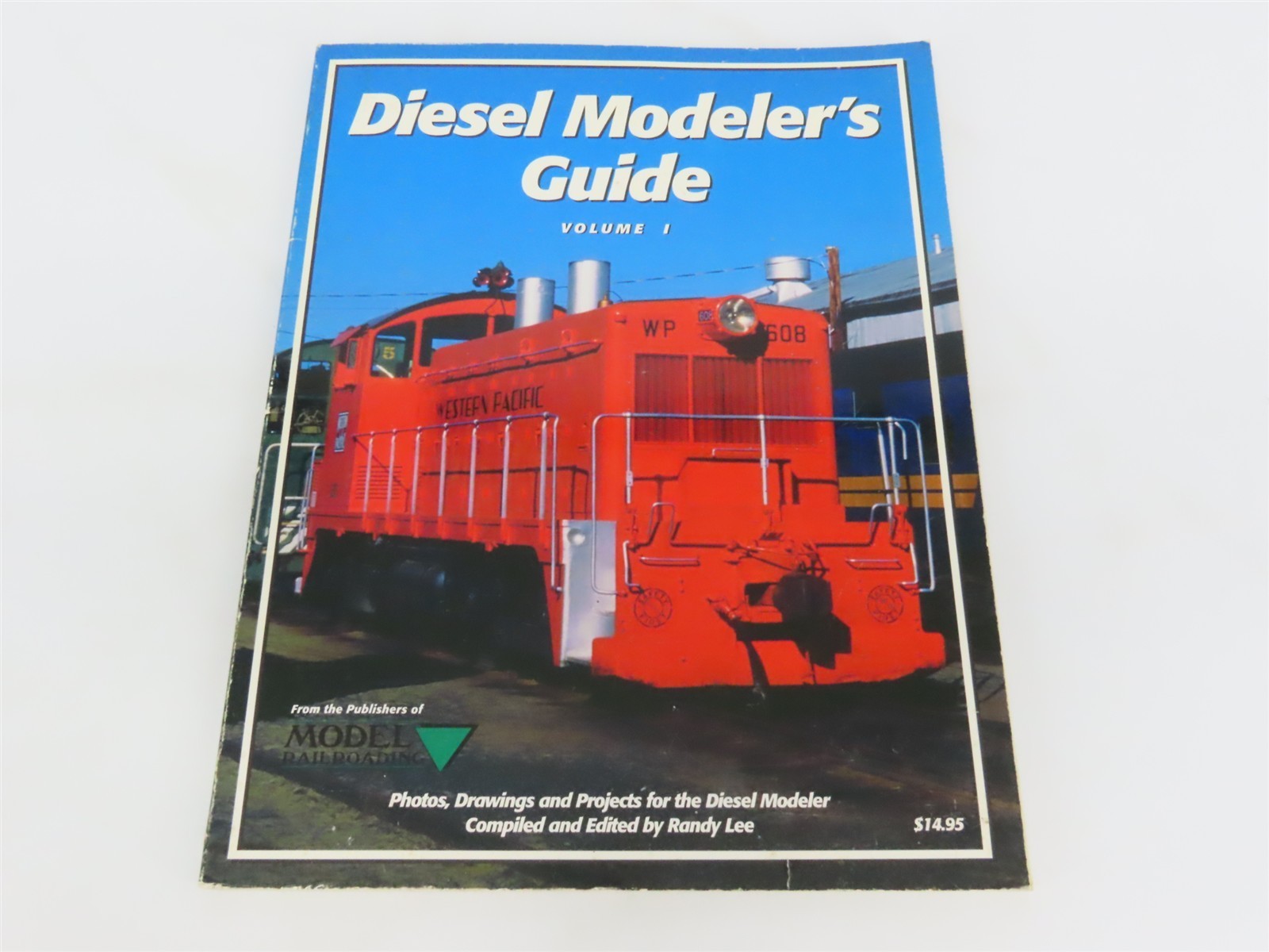 Diesel Modeler’s Guide – Vol. 1 by Randall B. Lee Â©1996 SC Book