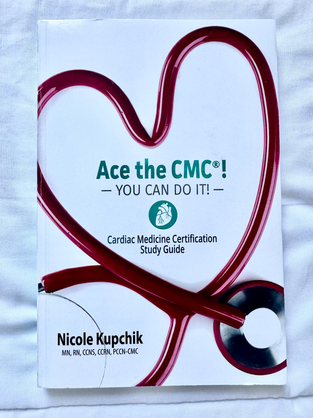 Ace the CMC! You Can Do It! by Nicole Kupchik (2018, Trade Paperback) Nursing