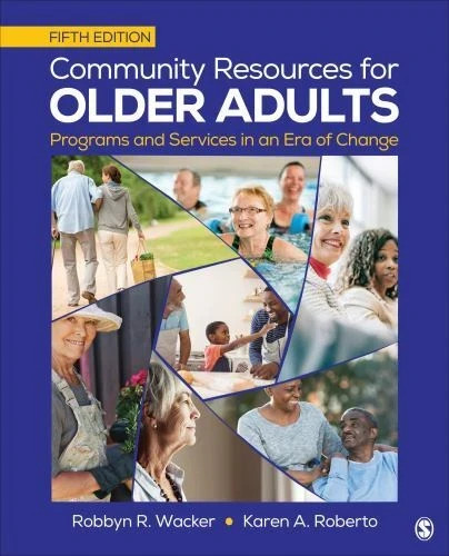 Community Resources for Older Adults: – Paperback, by Wacker Robbyn R Brand New