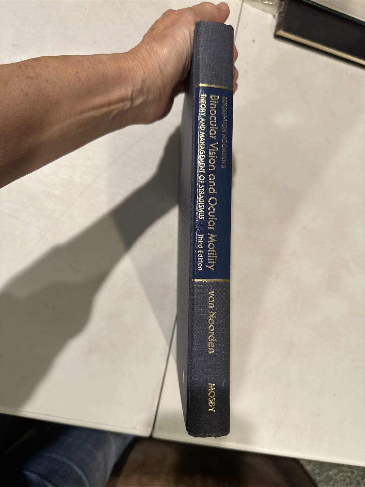 Binocular Vision And Ocular Motility. Von Noorden. 1985. Ophthalmology