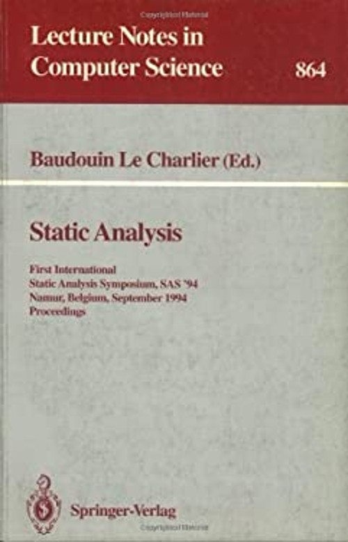 Static Analysis : First International Static Analysis Symposium,