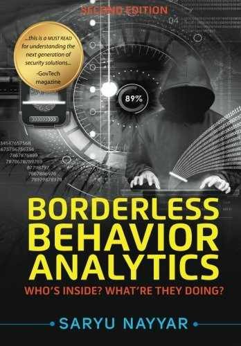 Borderless Behavior Analytics – Second – Paperback, by Nayyar Saryu – Very Good