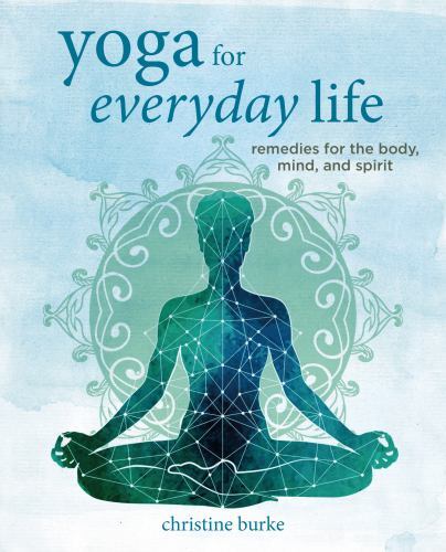 Yoga for Everyday Life Format: General/trade