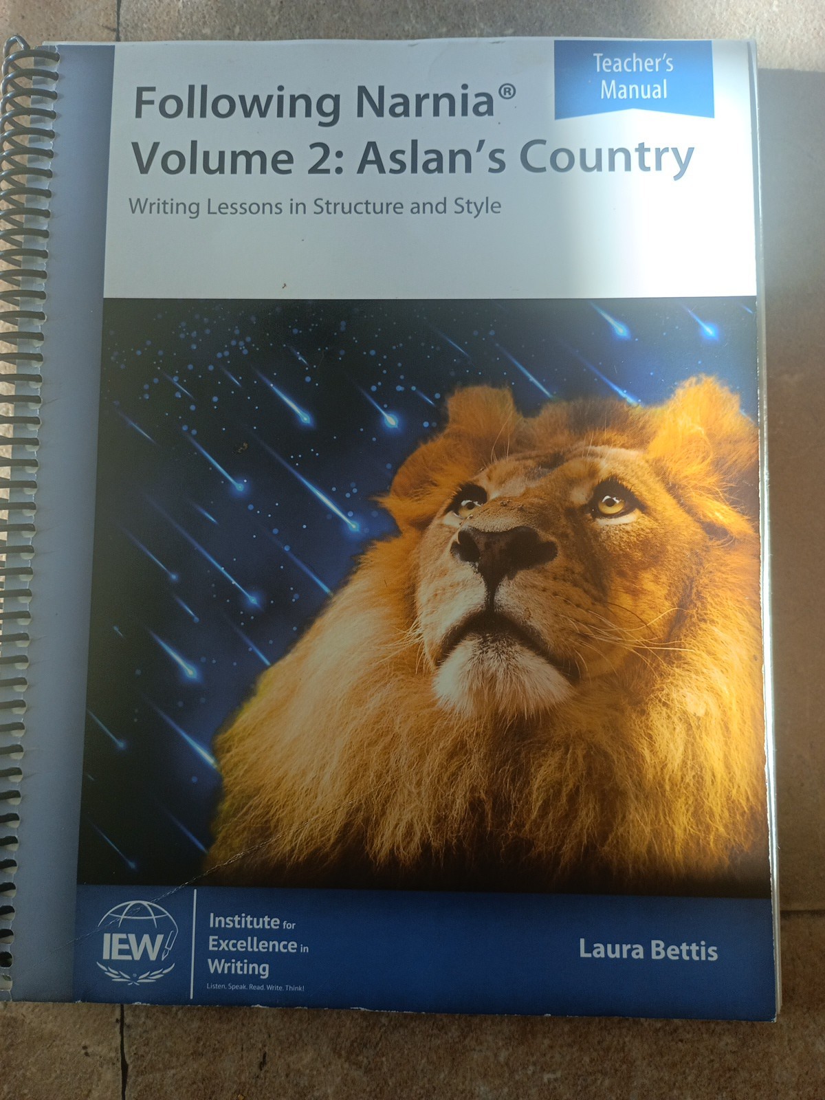 IEW Following Narnia Vol 2: Aslan’s Country Teacher’s Manual