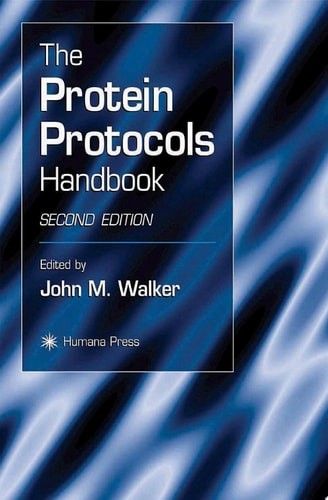 The Protein Protocols Handbook, John M. Walker, 9780896039407