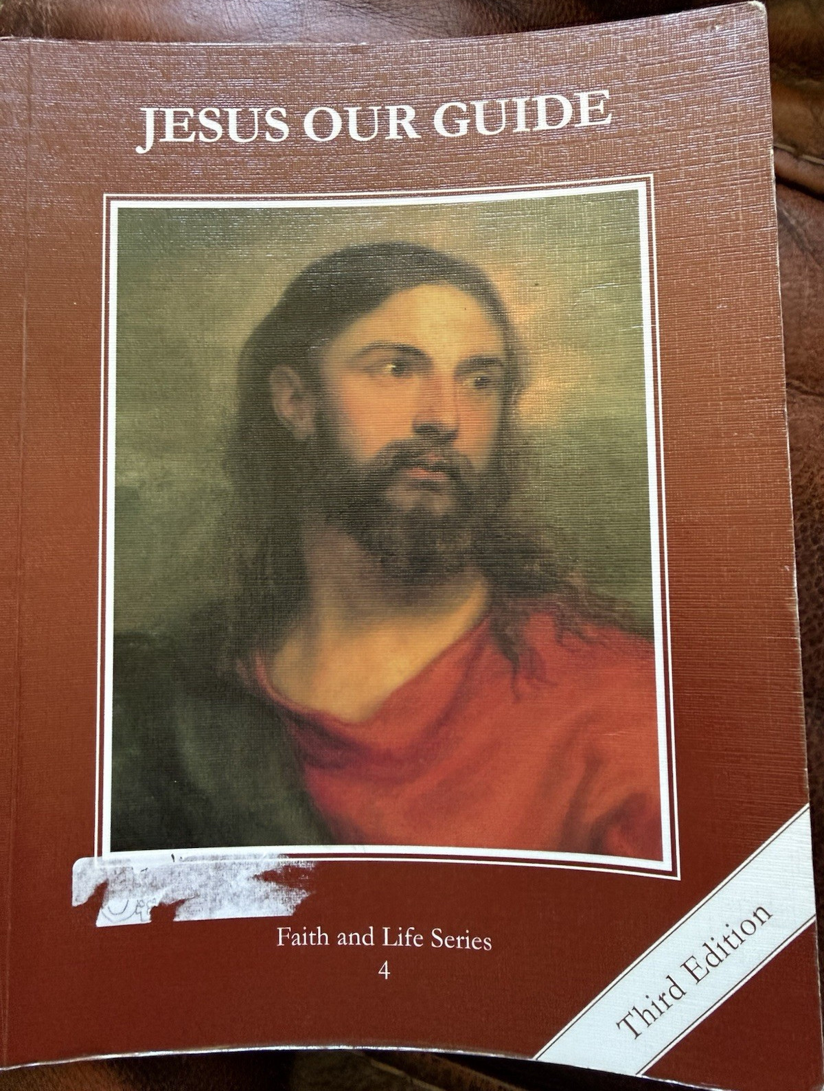 Ignatius Press Faith and Life Series 4 “Jesus Our Guide” Third Edition Textbook