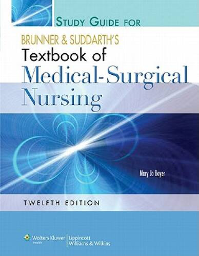 Study Guide to Accompany Brunner and Suddarths Textbook of Medical-Surgi – GOOD