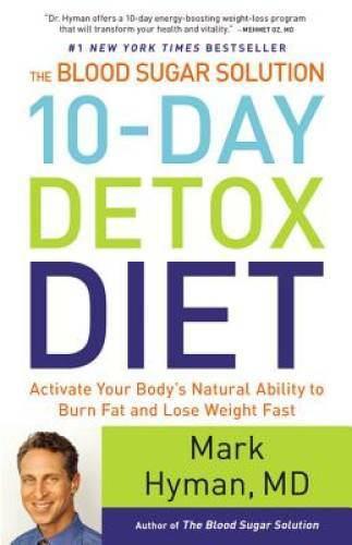 The Blood Sugar Solution 10-Day Detox Diet: Activate Your Body’s Natural – GOOD
