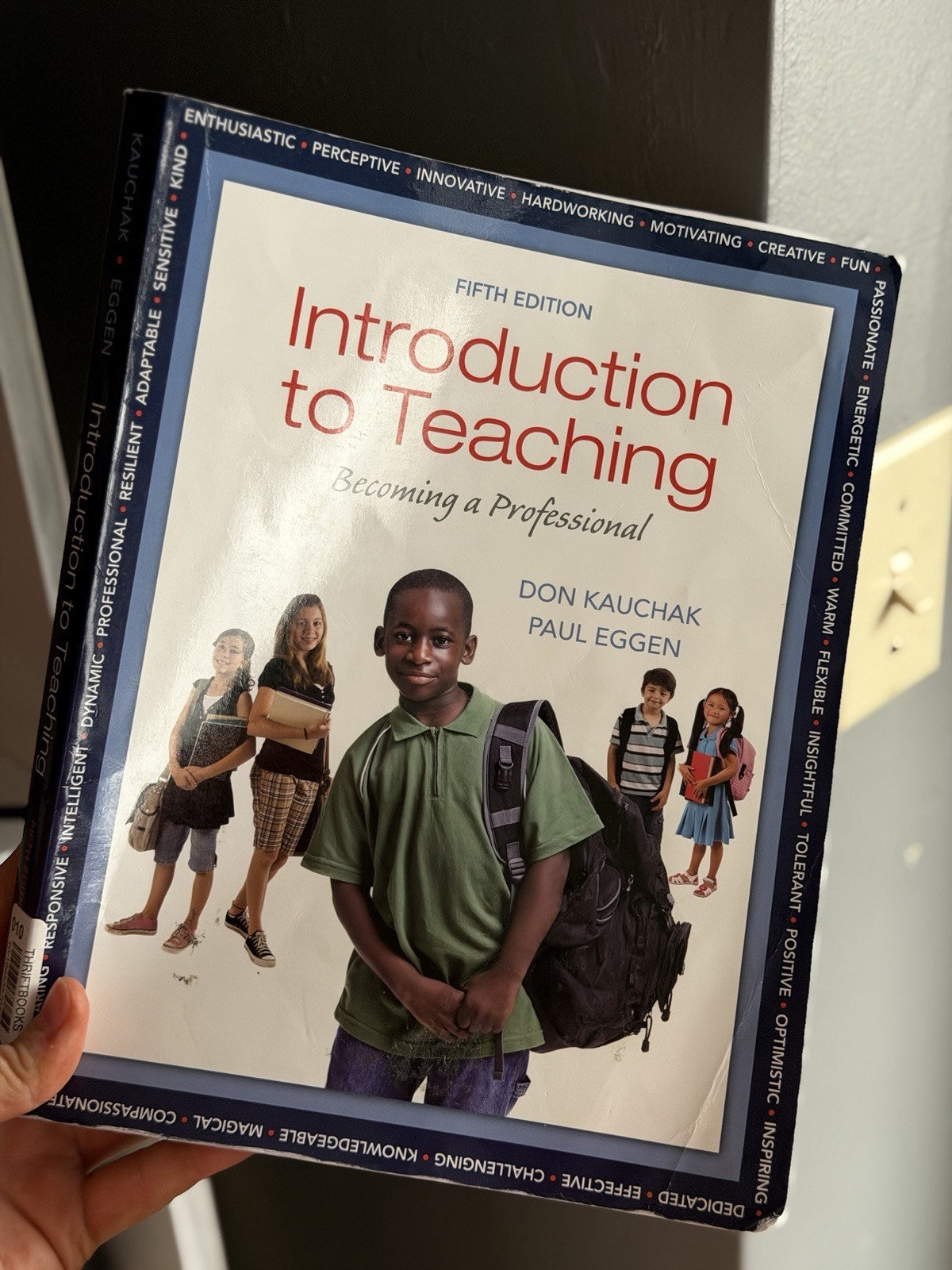 Introduction to Teaching Fifth Edition Hardcover by Don Kauchak, Paul Eggen