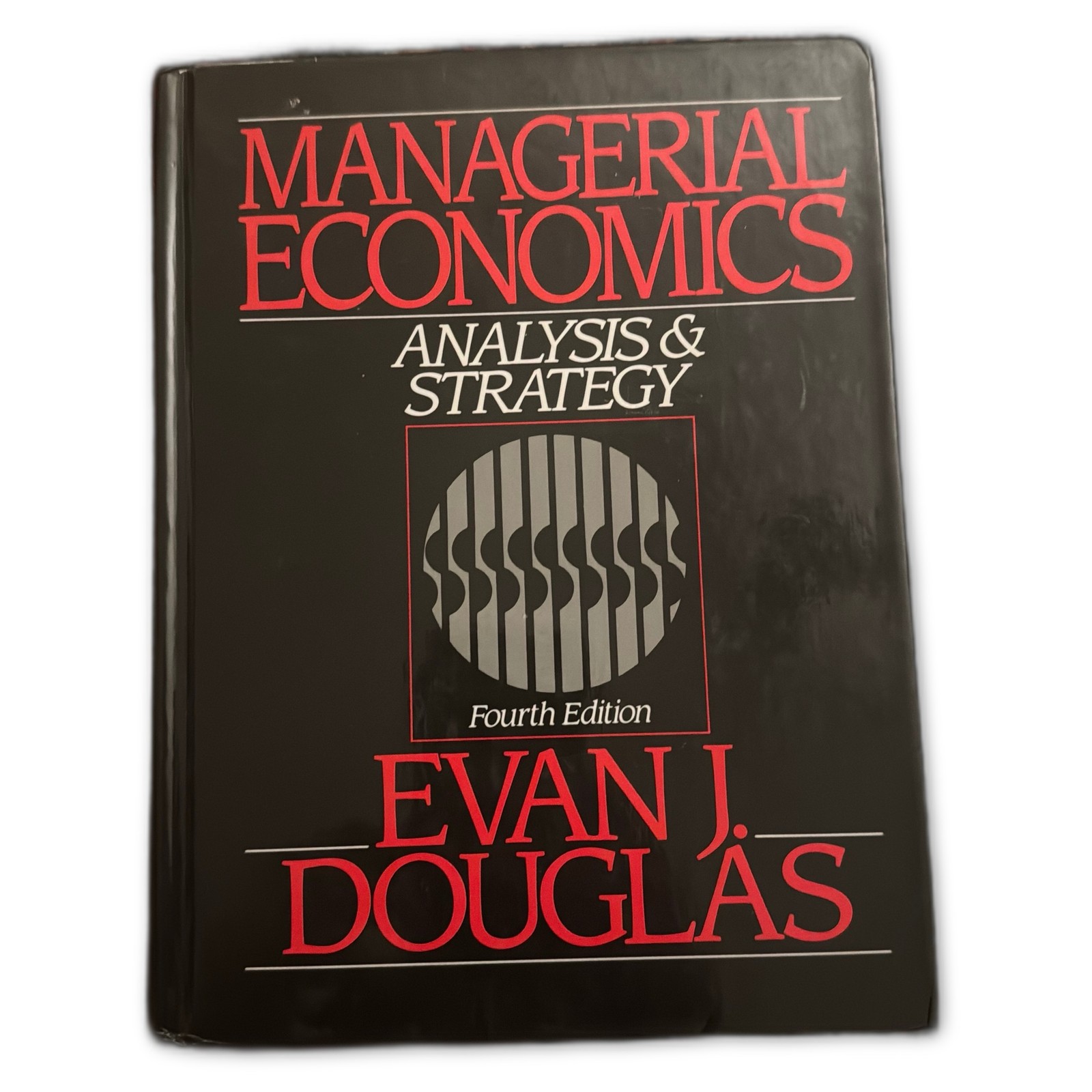 Managerial Economics by Evan J. Douglas (1992, Hardcover Textbook)