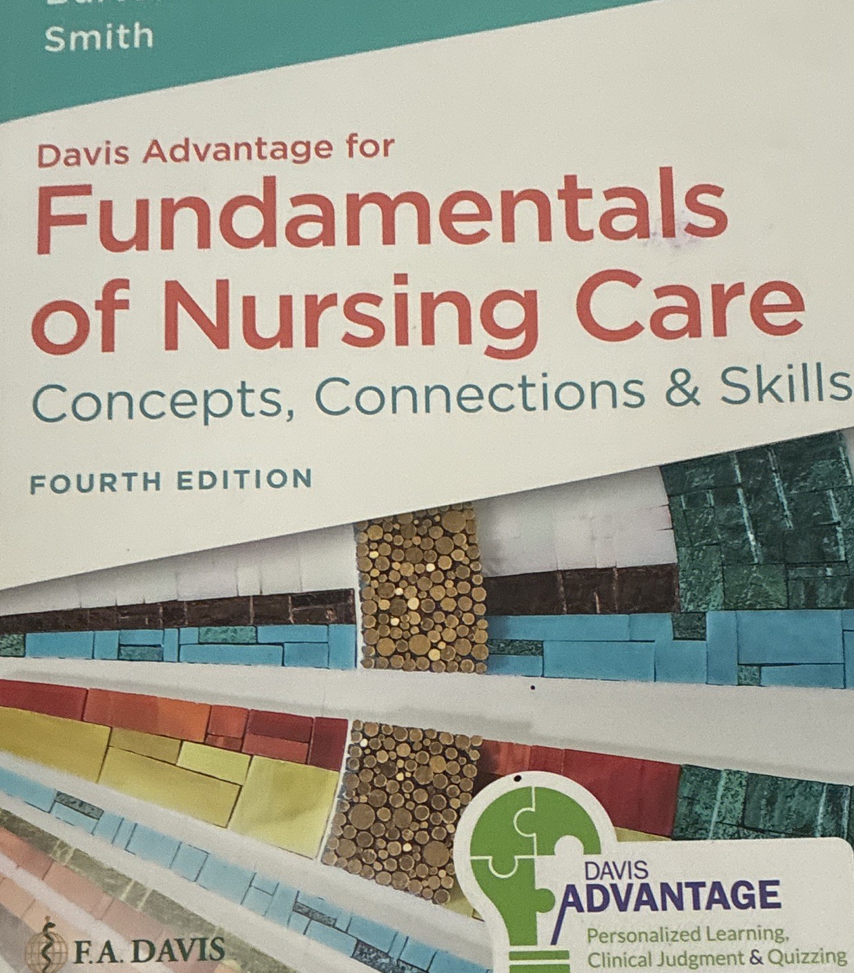 F. A. Davis Davis Advantage Fundamentals of Nursing Care Textbook 4th Ed. 2023