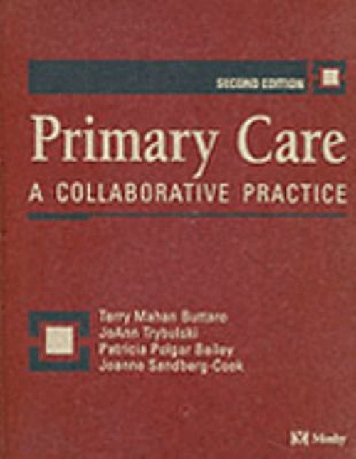 Primary Care : A Collaborative Practice Hardcover